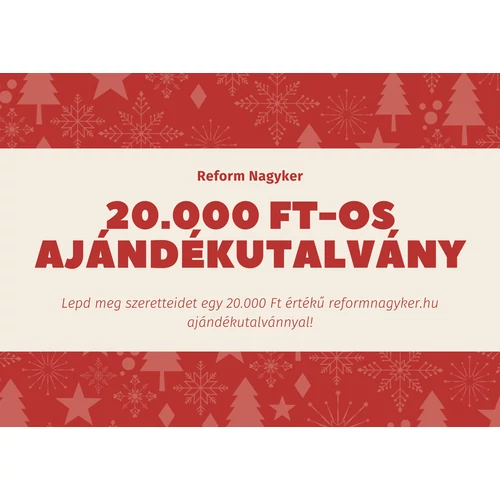 Reform Nagyker ajándékutalvány - 20.000 Ft